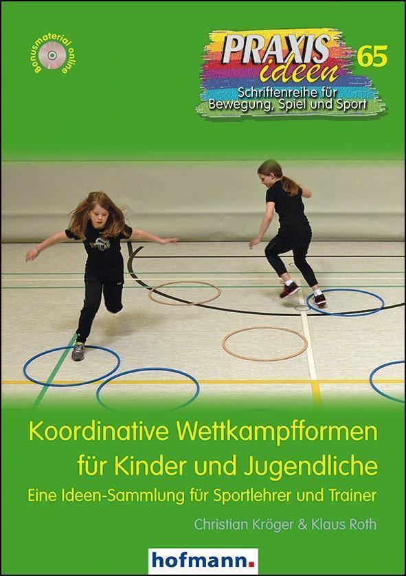 Koordinative Wettkampfformen Für Kinder Und Jugendliche | Kröger (u.