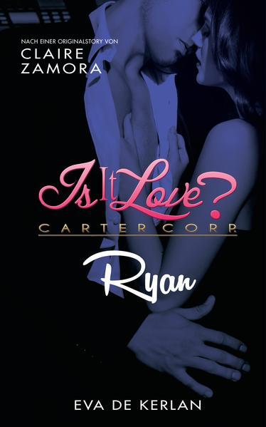 Thumbnail - Is It Love? Carter Corp. Ryan | Eva De Kerlan, Claire Zamora | 2021 |