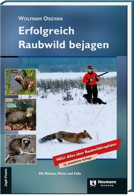 Erfolgreich Raubwild bejagen | Wolfram Osgyan | deutsch