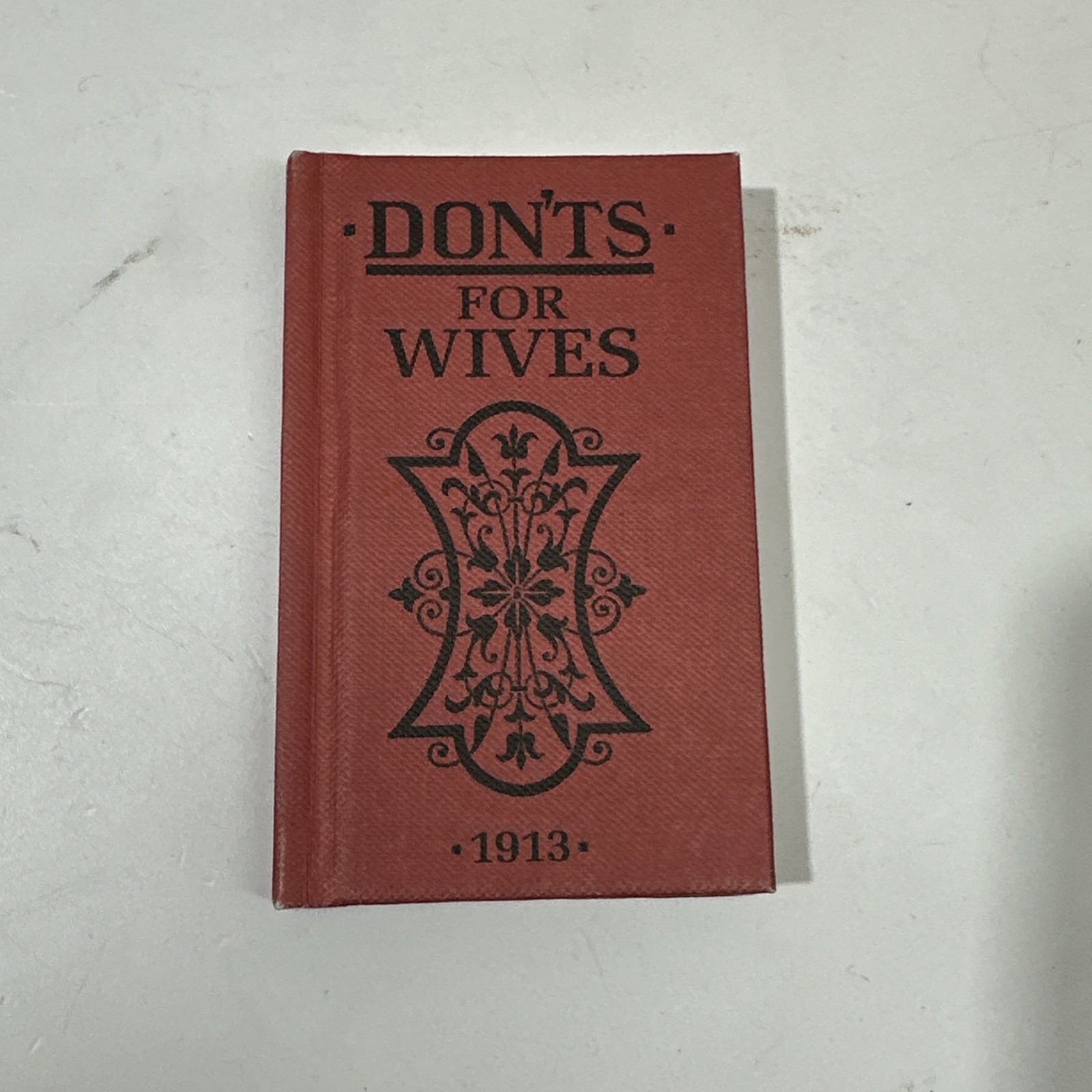 Don'ts For Wives mini 1913 advice 2007 Book Hardcover marriage London Ebbutt