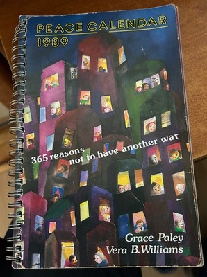 Grace Paley u. Vera B. Williams - Peace Calendar  (1989) Signiert