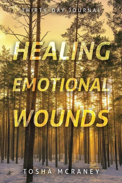Tosha Mccraney | Healing Emotional Wounds | Taschenbuch | Englisch (2023)-image
