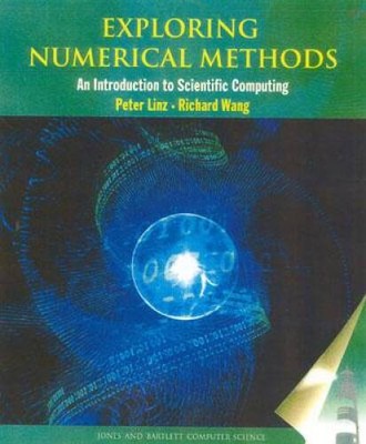 Exploring Numerical Methods: An Introduction To Scientific Computing Usin - GOOD