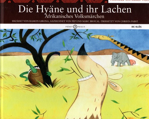 DIE HYÄNE UND IHR LACHEN - Afrikanisches Märchen - Ramon Girona BUCH - NEU - 第 1/1 張圖片