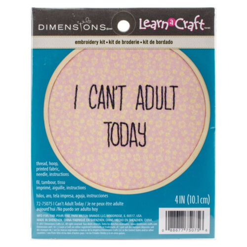 Dimensions 4” Learn a Craft 'I Can’t Adult Today' Embroidery Kit for Beginners - Picture 2 of 2