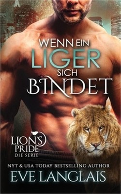 Wenn ein Liger sich Bindet (Paperback or Softback)