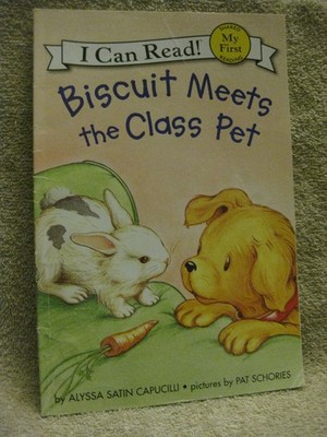 Biscuit Meets the Class Pet (My First I Can Read) by Alyssa Satin Capucilli VG