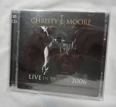 Brand New Sealed 2 Music CD Christy Moore   Live In Dublin 2006