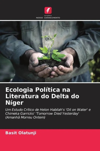 Basit Olatunji | Ecologia PolíTica Na Literatura Do Delta Do NíGer | Taschenbuch-image
