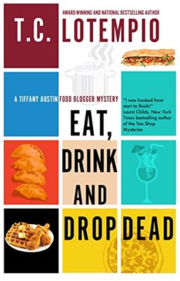 Eat, Drink and Drop Dead (A Ti - VERY GOOD