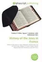 Frederic P. Miller (U. A.) | History Of The Jews In France | Taschenbuch (2026)