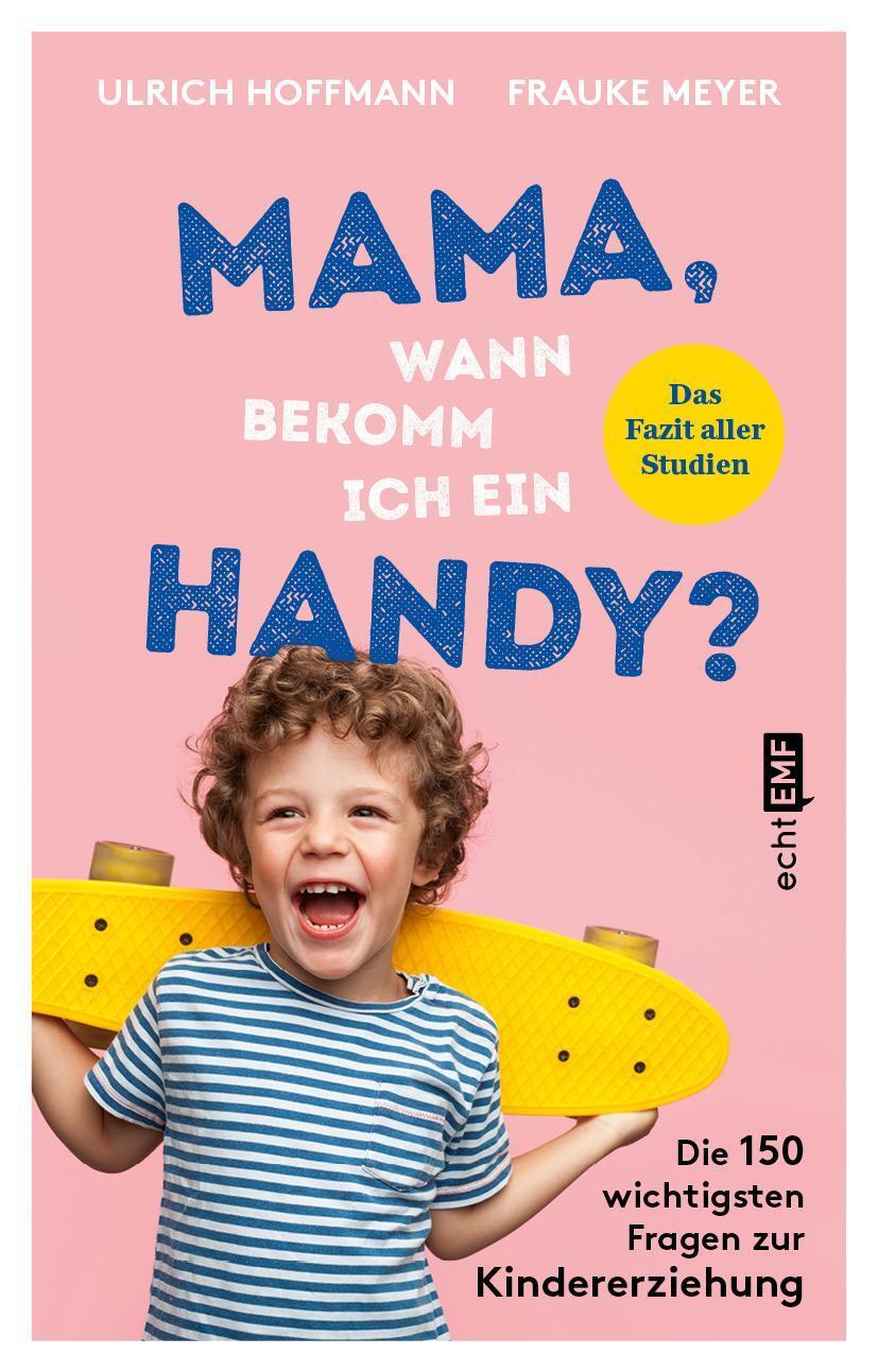 Thumbnail - Mama, Wann Bekomm Ich Ein Handy? Ulrich Hoffmann