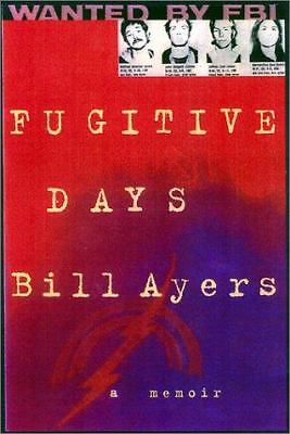 Fugitive Days by Ayers, William C.; Ayers, William