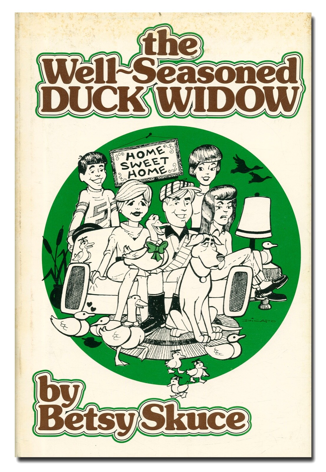 The Well-Seasoned Duck Widow by Betsy Skuce HB 1983 Hunting  W11