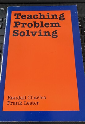 Lehrproblemlösung von Randall Charles und Frank Lester