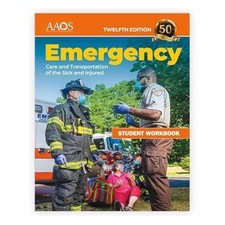 Emergency Care and Transportation of the Sick...