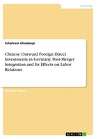 Schahram Ghalebegi | Chinese Outward Foreign Direct Investments In Germany....
