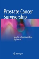 Prostate Cancer Survivorship Sanchia S. Goonewardene