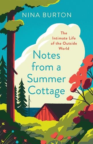 Nina Burton Notes from a Summer Cottage (Tascabile)