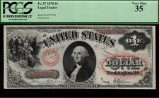 1878 $1 Legal Tender FR-27 - Graded PCGS 35 - Very Fine