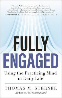 Thomas M. Sterner Fully Engaged (Paperback)