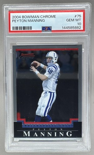 144585882 Peyton Manning 2004 Bowman Chrome #75 PSA 10