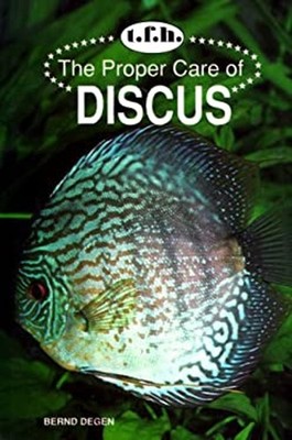 Proper Care of Discus Hardcover Bernd Degen