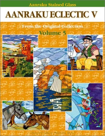 AANRAKU STAINED GLASS PATTERN BOOK AANRAKU ECLECTIC VOL. By Jeffrey Castaline VG