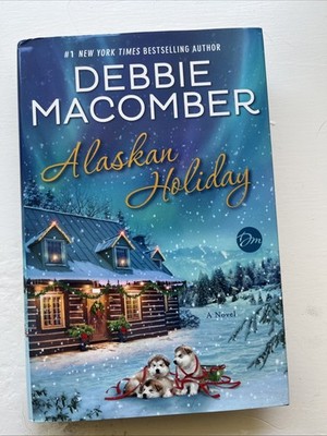 Alaskan Holiday by Debbie Macomber (HC/DJ LARGE PRINT/TYPE, Christmas) 2018
