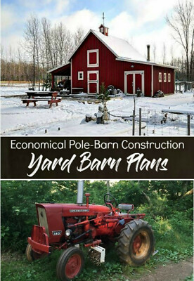 20 Yard Barn Designs - Complete Economical Pole-Barn Construction Plans (B9)