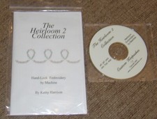 The Heirloom 2 Collection, Hand Look Embroidery by Machine by Kathy Harrison, CD