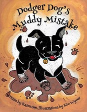 Dodger Dog's Muddy Mistake: Volume 2 (Adventures of Dodger Dog) by Gee, Karen