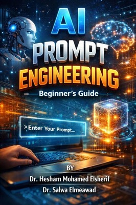 Hesham Mohamed Elsherif (u. a.) | AI PROMPT ENGINEERING | Taschenbuch | Englisch