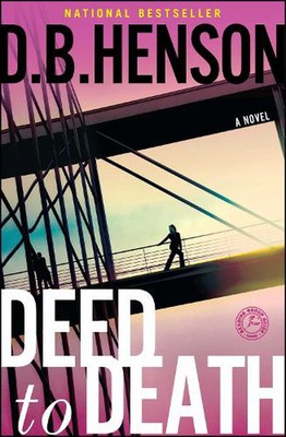 Deed to Death: A Novel by D.B. Henson (English) Paperback Book