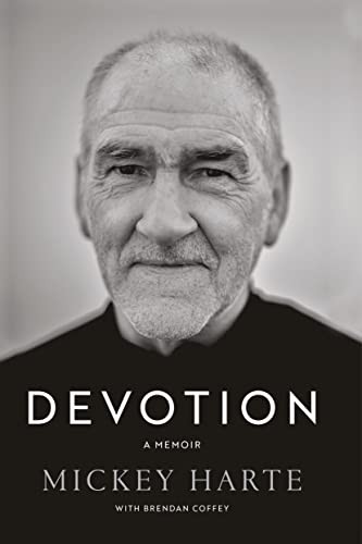 Devotion: A Memoir,Harte, Mickey Mickey Harte,