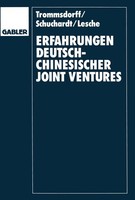 Erfahrungen Deutsch-Chinesischer Joint Ventures Volker Trommsdorff