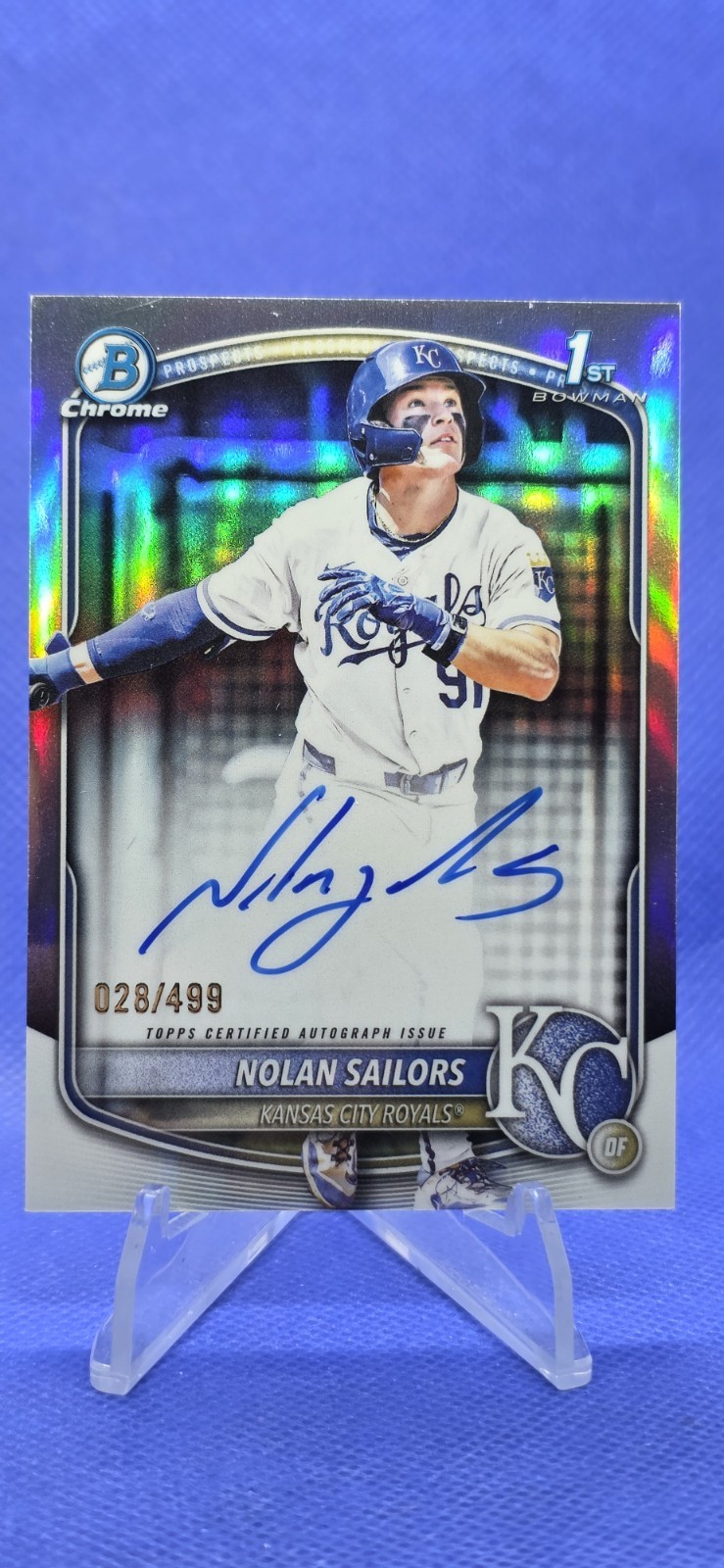 2025 Bowman Draft Chrome Nolan Sailors Auto # 28/499 Refractor 1st Royals
