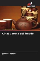 Jennifer Peters | Cina: Catena Del Freddo | Taschenbuch | Italienisch (2022)