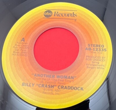 Billy Crash Craddock Another Woman / The Words Still Rhyme 45 Vinyl 70s Country