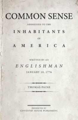 Common Sense: The Origin And Design Of Government