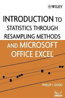 Einführung in die Statistik durch Neuberechnungsmethoden und Microsoft Office Exce...