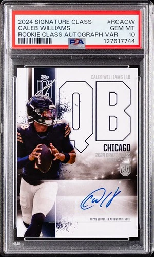 2024 TOPPS SIG CLASS RC CLASS AUTO VAR #RCACW CALEB WILLIAMS PSA 10