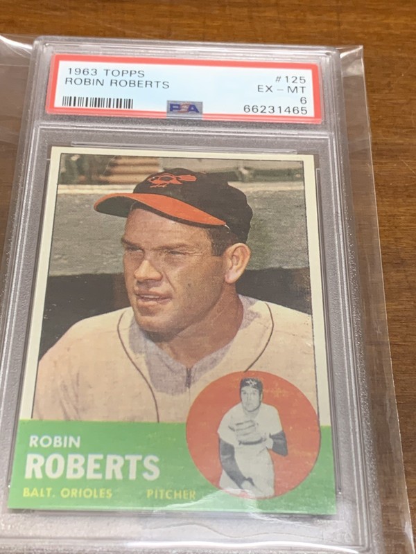 1963 Topps Baseball #125 Robin Roberts HOF Baltimore Orioles PSA 6