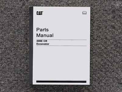 Caterpillar Excavator 308E CR Parts Catalog Manual