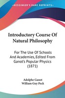 Introductory Course Of Natural Philosophy Adolphe Ganot Taschenbuch Englisch