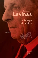 LE TEMPS ET L'AUTRE (QUADRIGE) (FRENCH EDITION) By Emmanuel Levinas