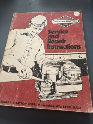 #ad Briggs and Stratton. Service and Repair Instructions. Lawn Mower engines $8.00