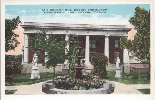 Sherman Texas Lois Thompson Hall Kidd-Key Conservatory North Texas College