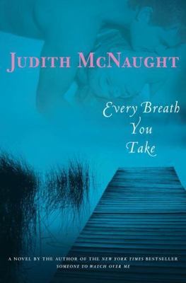 Every Breath You Take by Judith McNaught