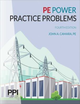 PPI PE Power Practice Problems, 4th Edition - over 400 Electrical Engineering...